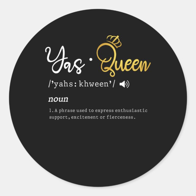 Adesivo Yas Queen Funny Meme Cote (Frente)