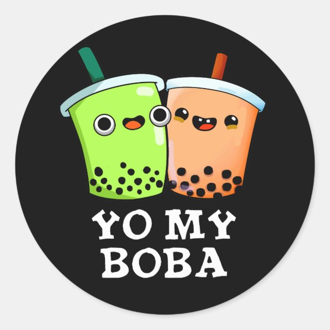 Adesivo Yo My Boba Funny Boba Tea Pun Dark BG (Frente)