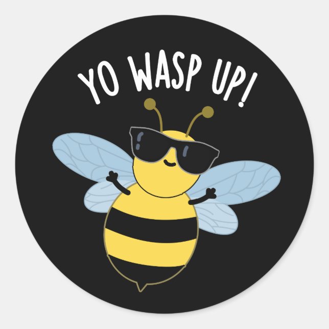 Adesivo Yo Wasp Up Funny Inseto Pun Dark BG (Frente)