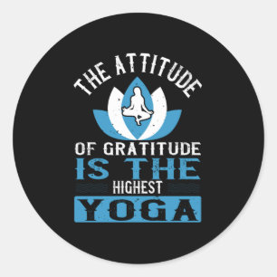 Adesivo Yoga A Atitude De Gratidão É O Yoga Mais Alto