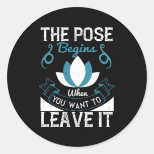 Adesivo Yoga - A Dose Começa Quando Você Quer Deixá-La