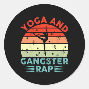 Adesivo Yoga e Gangster Rap Praticante de Yoga Engraçado R
