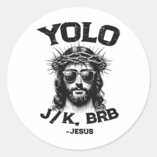 Adesivo Yolo Jk Brb Jesus Camisa Páscoas Cristãs Engraçada