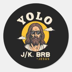 Adesivo Yolo Jk Brb Jesus Páscoa Engraçada Christian Faith