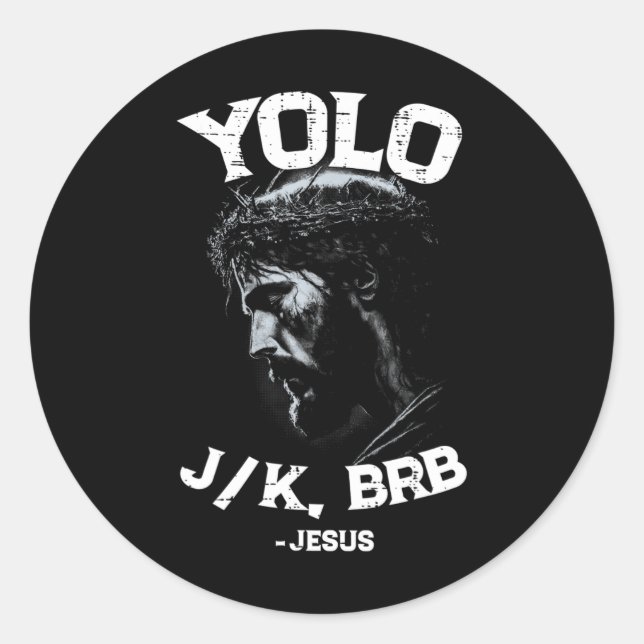 Adesivo Yolo Lol Jk Brb Jesus Men Mulheres Páscoa Religios (Frente)