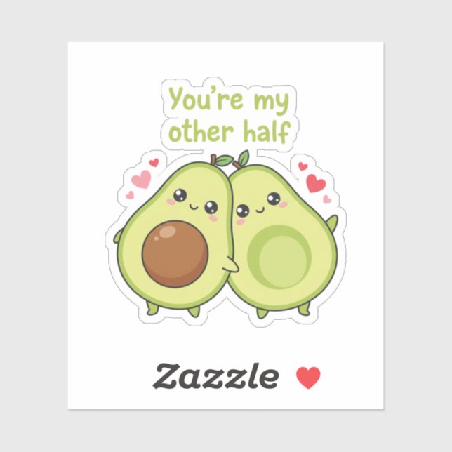 Adesivo You Are My Other Half Cute Avocado Valentine  (Folha)