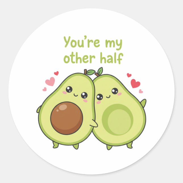 Adesivo You Are My Other Half Cute Avocado Valentine  (Frente)