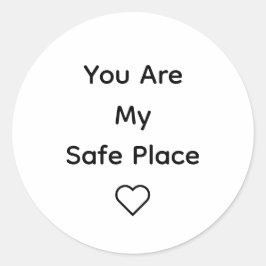 Adesivo You Are My Safe Place Sticker 