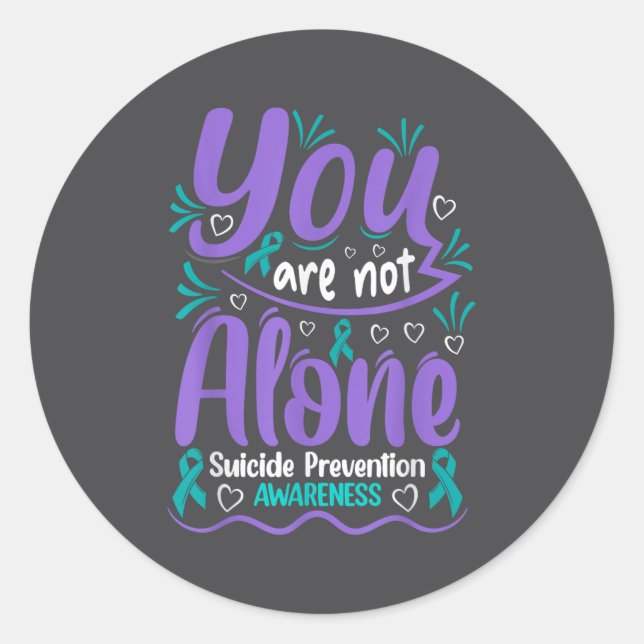 Adesivo You Are Not Alone Suicide Prevention Awareness  (Frente)