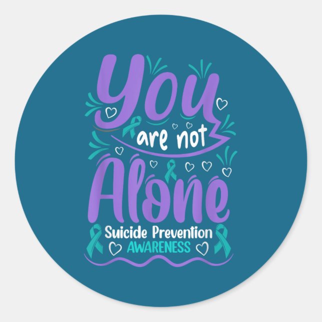 Adesivo You Are Not Alone Suicide Prevention Awareness  (Frente)
