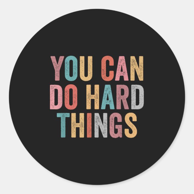 Adesivo You Can Do Hard Things Motivational Quote Teacher  (Frente)