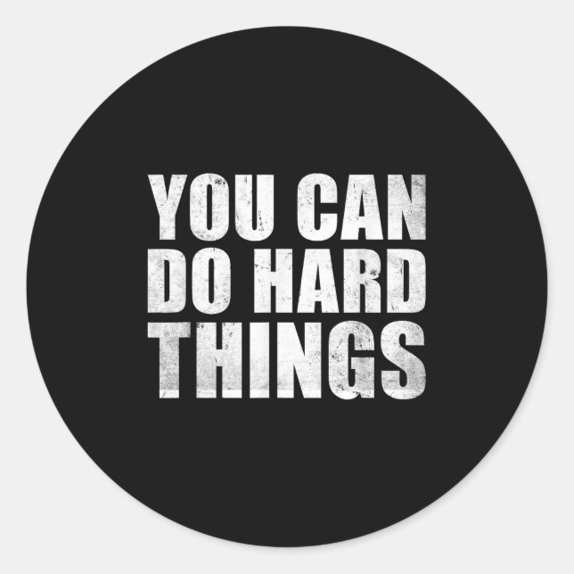 Adesivo You Can Do Hard Things Shirt For Teachers Motivati (Frente)