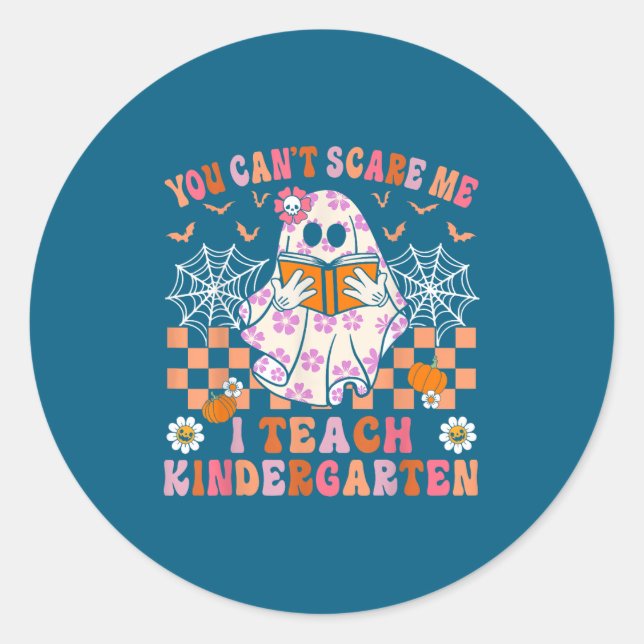 Adesivo You Cant E Me I Teach Kindergarten Teacher Hallowe (Frente)