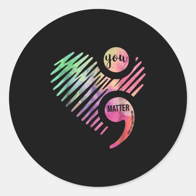 Adesivo You Don't Let Your Story End Semicolon  (Frente)