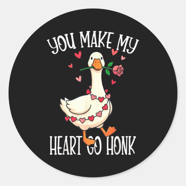 Adesivo You Make My Heart Go Honk Valentine Goose  (Frente)