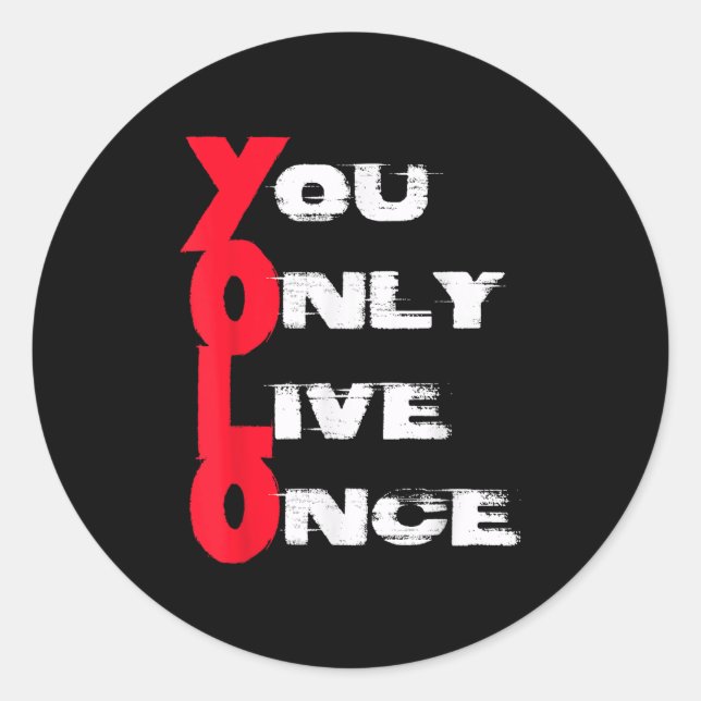 Adesivo You Only Live Once _ Motivation Quote _ Insration  (Frente)