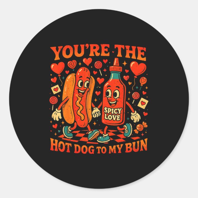 Adesivo You’re The Hot Dog To My Bun Funny Valentine Coupl (Frente)