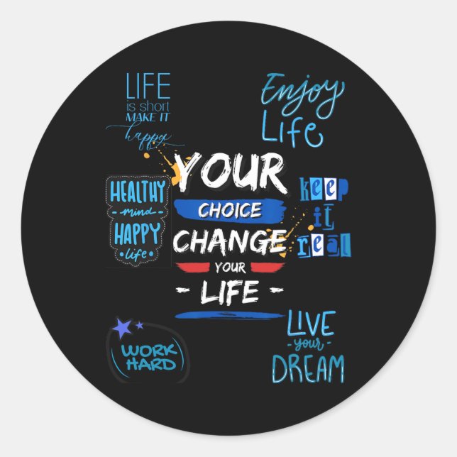 Adesivo Your Choice Change Your Life For School  (Frente)