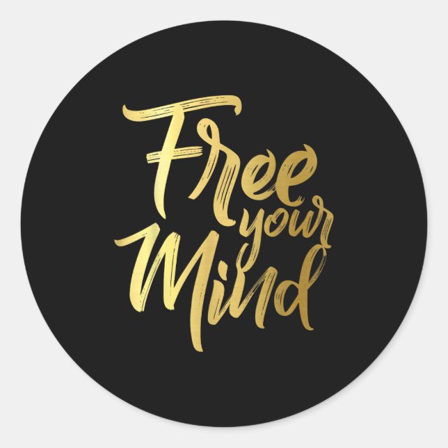 Adesivo Your Mind Golden Quote  (Frente)