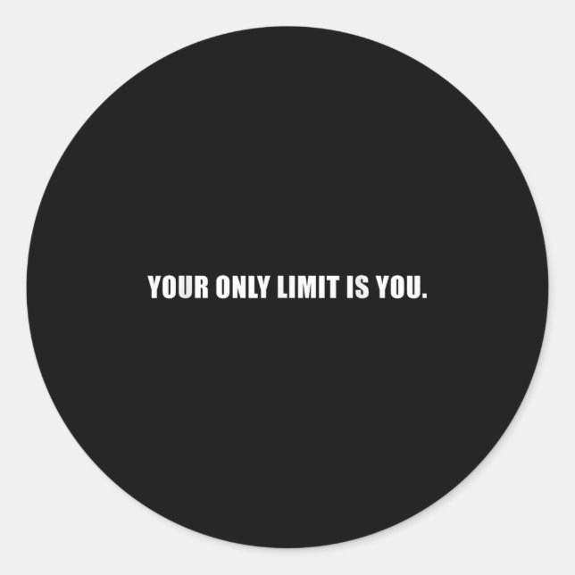 Adesivo Your Only Limit Is You Insrational Motivational Sl (Frente)