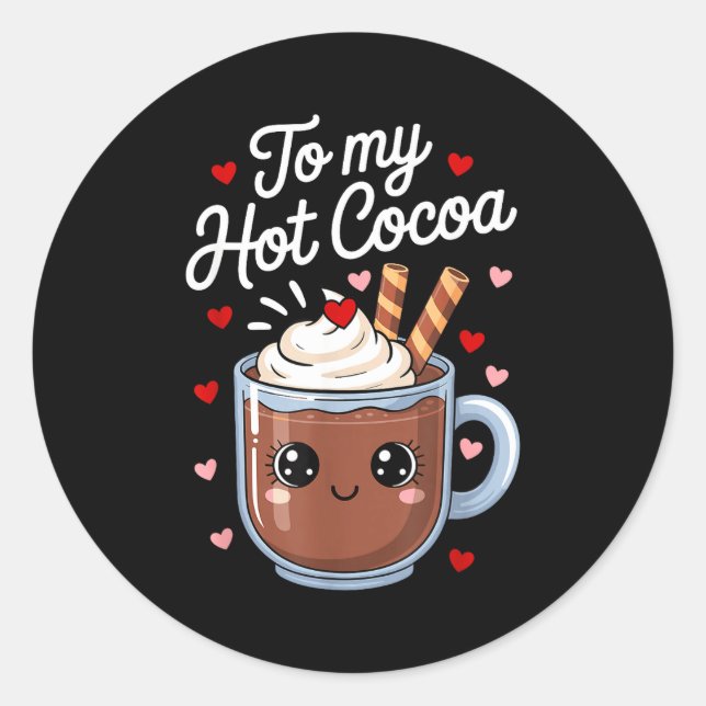 Adesivo You're The Marshmallows To My Hot Cocoa Valentine  (Frente)