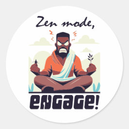 Adesivo Zen Mode, Engage! ⚡ Adultação é uma falha
