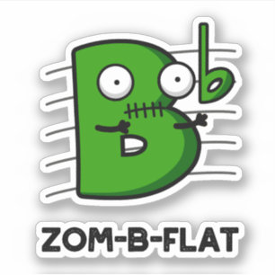 Adesivo Zom-B-Flat Cute Halloween Zombie Pun Sticker