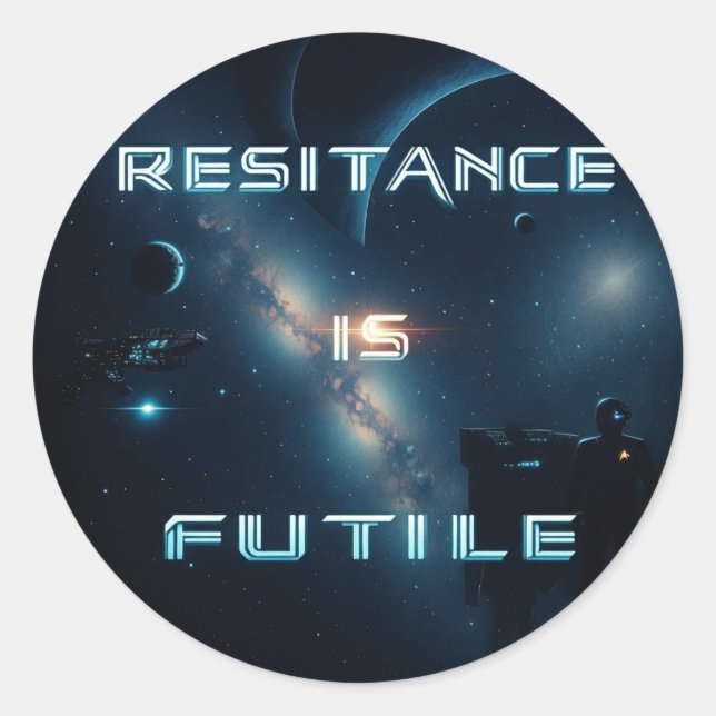 Adesivos Cósmicos "Resistência é Fútil" (Frente)