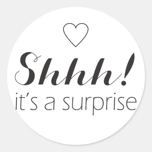 Adesivos Shhh é uma surpresa com coração (Frente)