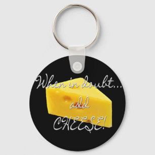 Adicione o chaveiro do queijo