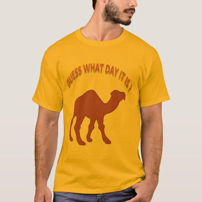 Adivinhem que dia é? Camelo Hump Day - Camisa (Frente)