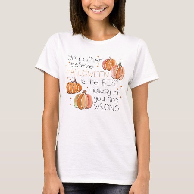 Adoráveis Te Acreditam Em T-Shirt (Frente)