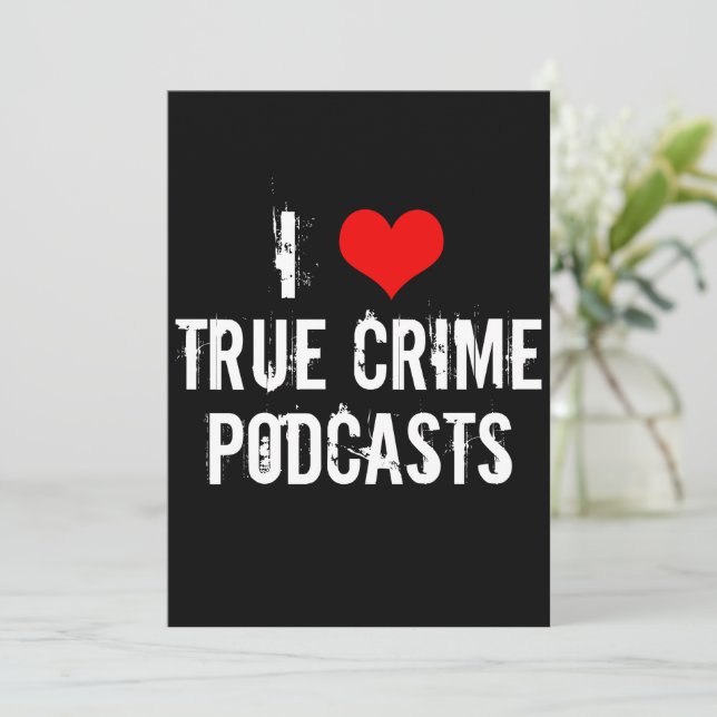 Adoro Podcaster Legal de crimes verdadeiros (Em pé/Frente)