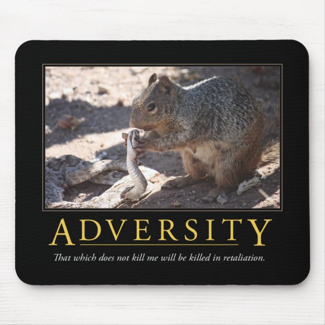 Adversidade Demotivational Mousepad (Frente)