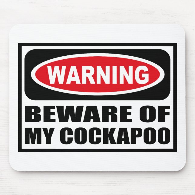 Advertir BEWARE de MEU COCKAPOO Mousepad (Frente)