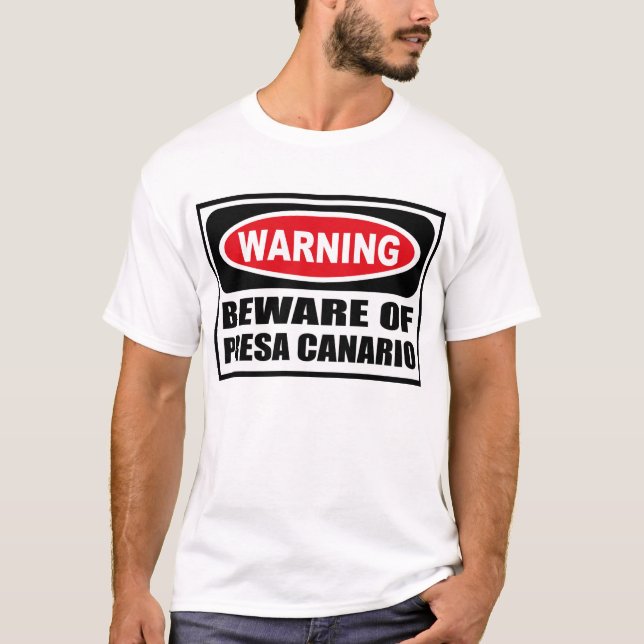 Advertir BEWARE do t-shirt de PRESA CANARIO (Frente)