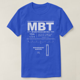 Aeroporto Municipal de Murfreesboro MBT T-Shirt