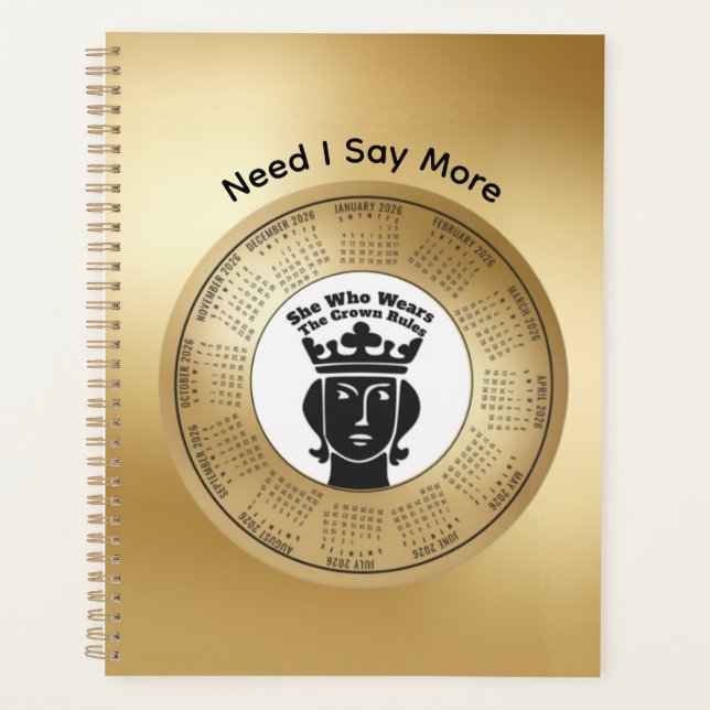 Agenda 2026 Planner Funny She Who Wears The Crown Rules (Frente)