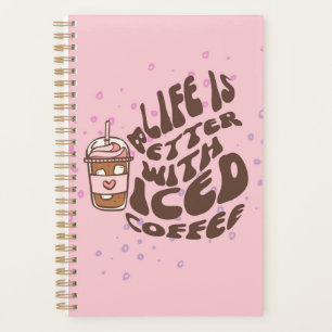 Agenda A Vida É Melhor Com Café Físico