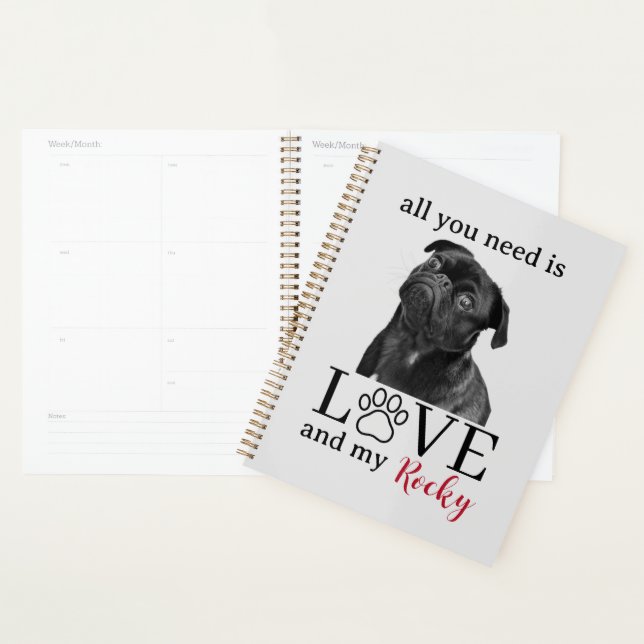 Agenda All You Need Is Love and My Dog – Custom Pet Name  (Exibição)