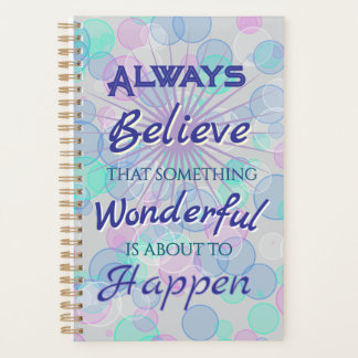 Agenda Always Believe Wonderful Planner