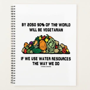 Agenda Até 2050, 90% Do Mundo Será Vegetariano