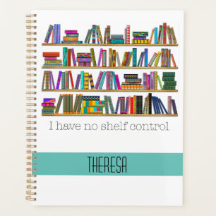 Agenda Book Lover "Eu não tenho controle de prateleira"