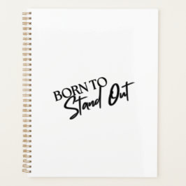 Agenda "Born to Stand Out” Motivational Quote Design 