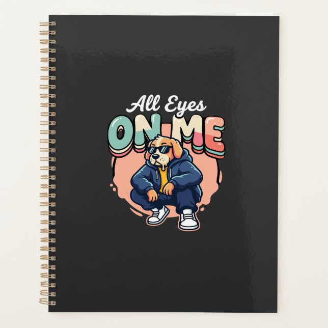 Agenda Cachorro Drip Todos Os Olhos Em Mim (Frente)