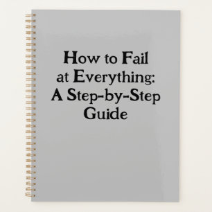 Agenda Como falhar em tudo: um guia passo a passo