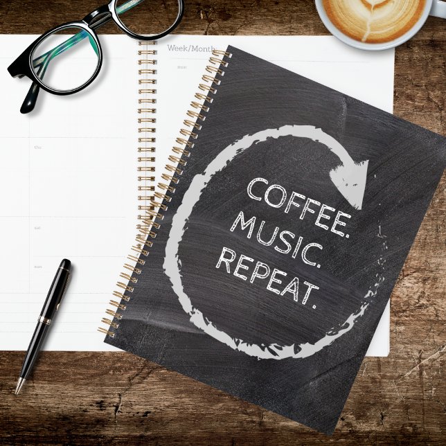 Agenda Customizable Phrase Coffee. Music. Repeat. (Criador carregado)