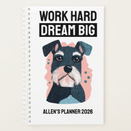 Agenda Dream Big 2026 Planner - Schnauzer Lover Gift