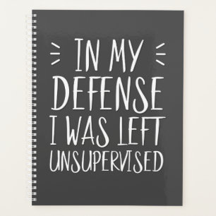 Agenda Em minha defesa, fui deixado sem supervisão