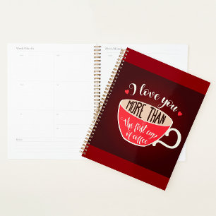 Agenda Eu Amo Você Mais Que Café Piada